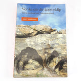 Vonke uit die koeroeklip - Stories van Namakwaland - Afrikaans - Gert Sarrisam